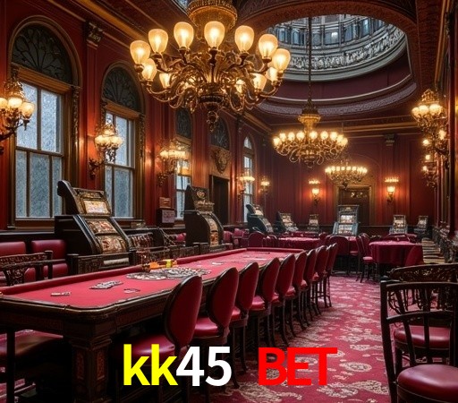 kk45 bet
